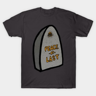 peace at last T-Shirt